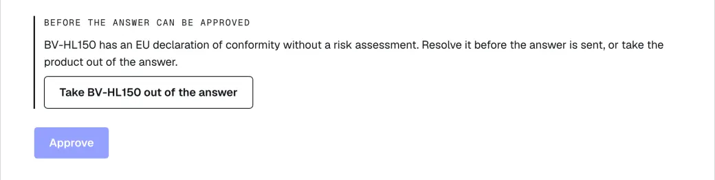 Kvit stops the answer: the product has an EU declaration of conformity with no risk assessment, and Approve is switched off.